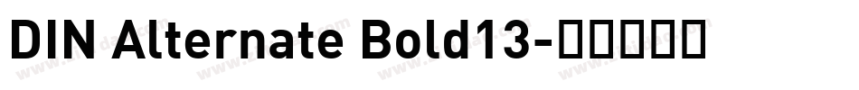 DIN Alternate Bold13字体转换